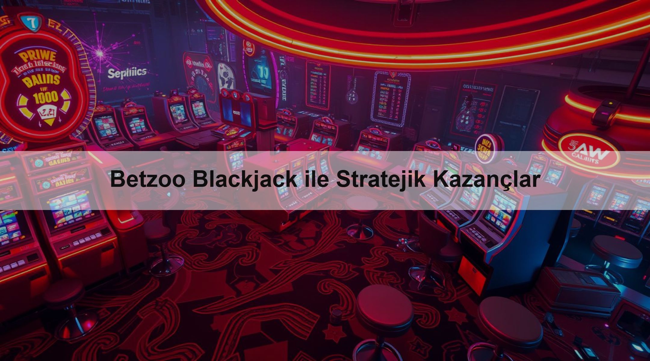 Betzoo Blackjack ile Stratejik Kazançlar 1 Betzoo Blackjack ile Stratejik Kazançlar