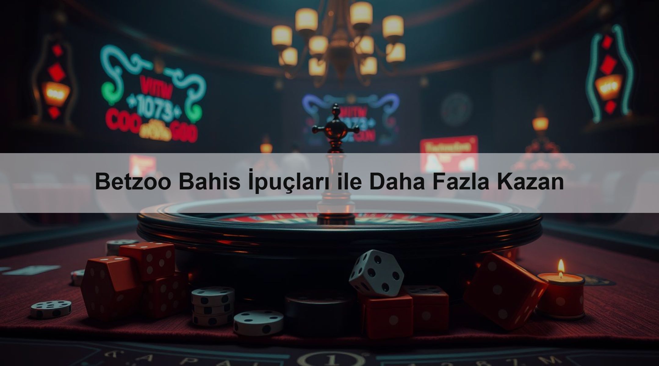 Betzoo Bahis İpuçları ile Daha Fazla Kazan